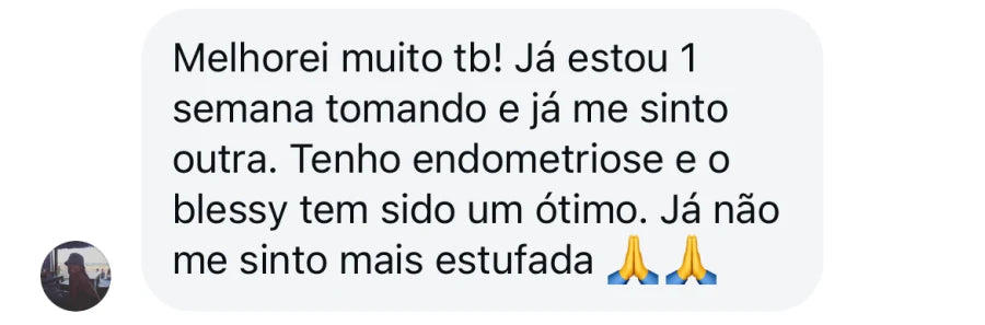 Depoimento de cliente que com endometriose diz que em uma semana se sente outra e não está mais estufada.