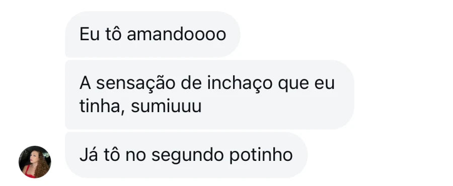 Depoimento de cliente que diz que o inchaço sumiu e que já está no segundo potinho.