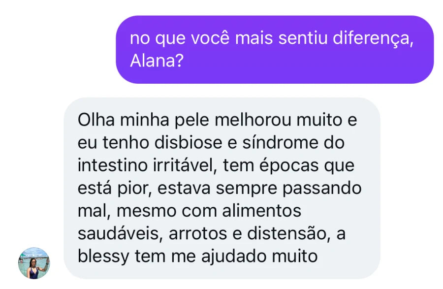 Depoimento de cliente que relata melhora de pele, ajuda com disbiose/SII, menos mal-estar, distensao e arrotos.