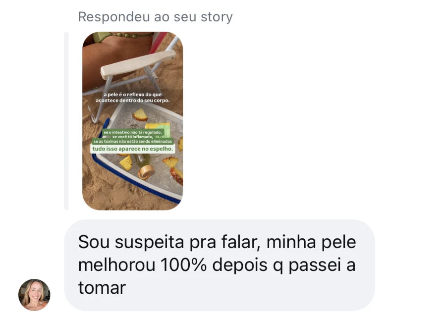 Depoimento de cliente que diz que a pele melhorou 100% depois que passou a tomar.